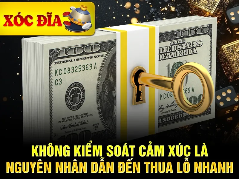 Không kiểm soát cảm xúc là nguyên nhân dẫn đến thua lỗ nhanh