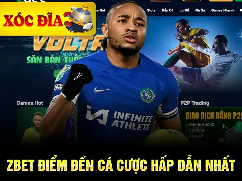 Zbet điểm đến cá cược hấp dẫn nhất